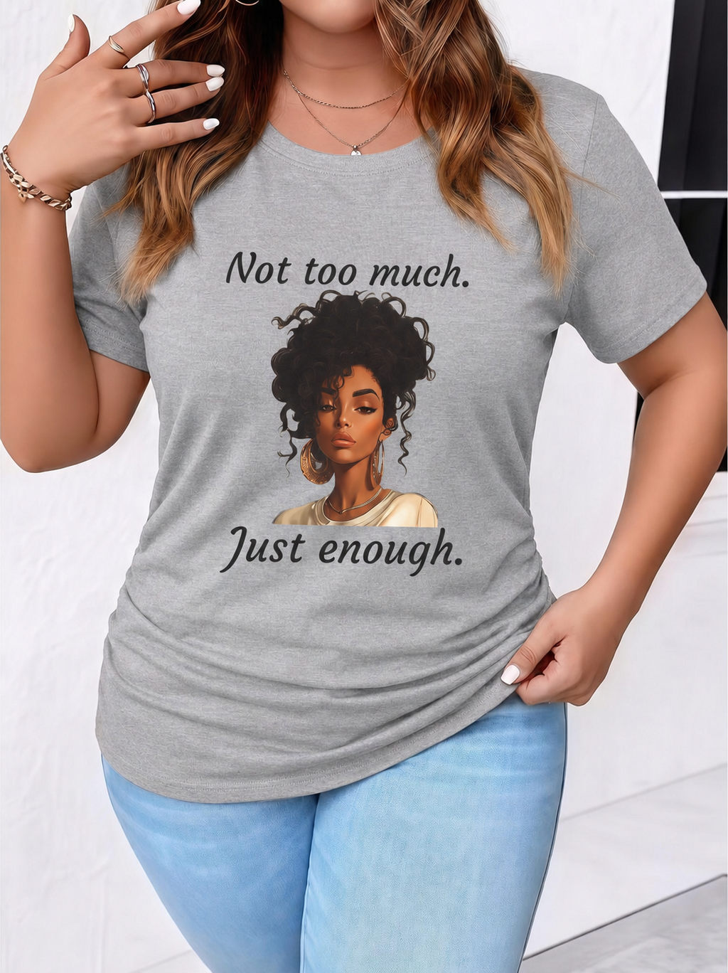 Not Too Much, Just Enough